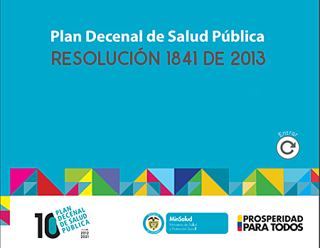 Resolución 1841 del 2013 Plan Decenal de Salud Pública