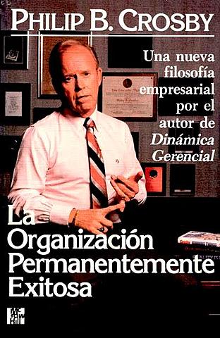 Crosby publica su libro "La organización permanentemente exitosa"