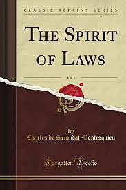 THE SPIRIT OF LAWS BY MONTESQUIEU