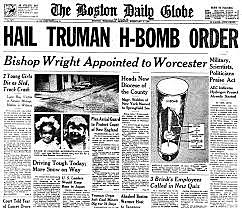 US President Harry Truman publicly announces support for the development of a hydrogen bomb