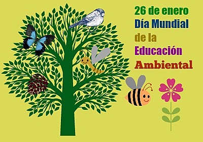 26 DE ENERO DÍA MUNDIAL DE LA EDUCACIÓN AMBIENTAL