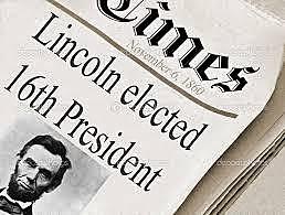 Abraham Lincoln was Made President