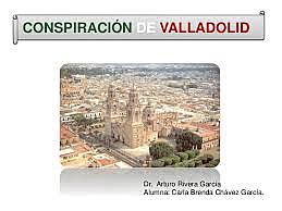 descubierta la conspiración de Valladolid,