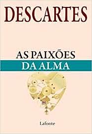 "As Paixões da Alma"