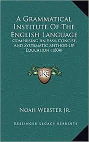 A Grammatical Institute of the English Language