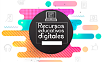CONTENIDOS EDUCATIVOS DIGITALES