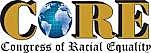 CONGRESS OF RACIAL EQUALITY (CORE)