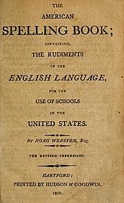 Noah Webster; "Grammatical Institute of the English Language"