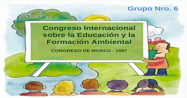 Congreso Internacional de Educación Ambiental (Moscú 1987)