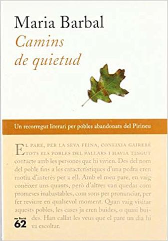 Únic llibre: “Camins de quietud”
