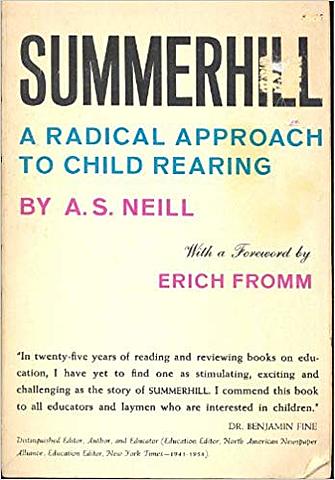 Summerhill ... (A. S. Neill)