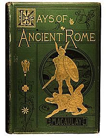 Lays of Ancient Rome - Thomas Babington Macaulay