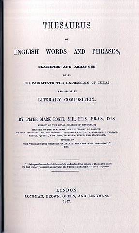 Dictionary of synonyms, the Thesaurus of English Words and Phrases - Peter Mark Roget