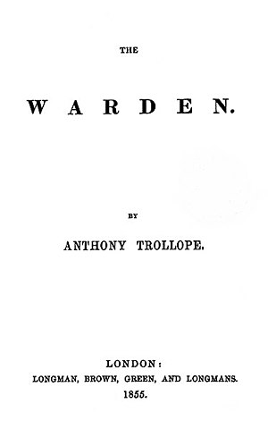 The Warden - Anthony Trollope