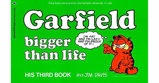 Garfield Bigger Than Life