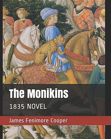 Джеймс Фенимор Купер "Моникины"