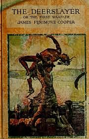 Джеймс Фенимор Купер "Зверобой"