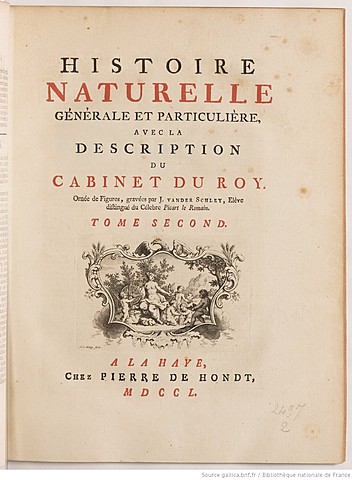 L’Histoire Naturelle, générale et particulière, avec la description du Cabinet du Roi