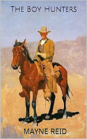 Томас Майн Рид "В поисках белого бизона"