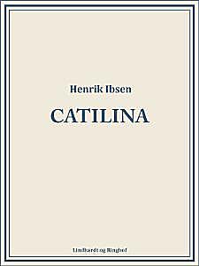 «Катилина», Ибсен
