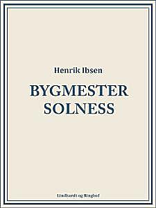 «Строитель Сольнес», Ибсен