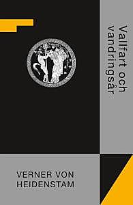 «Год пилигримства и странствований», Хейденстам
