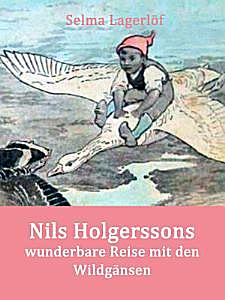 «Чудесное путешествие Нильса Хольгерссона по Швеции», Лагерлёф