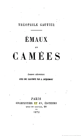 Эмали и Камеи. Т. Готье