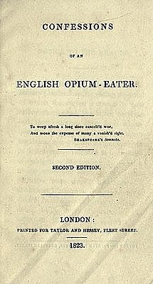 Т. Квинси, "Исповедь англичанина, употреблявшего опиум"