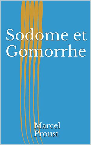 Содом и Гоморра. Марсель Пруст