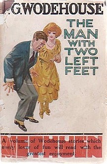The Man with Two Left Feet - Jeeves and Bertie Wooster
