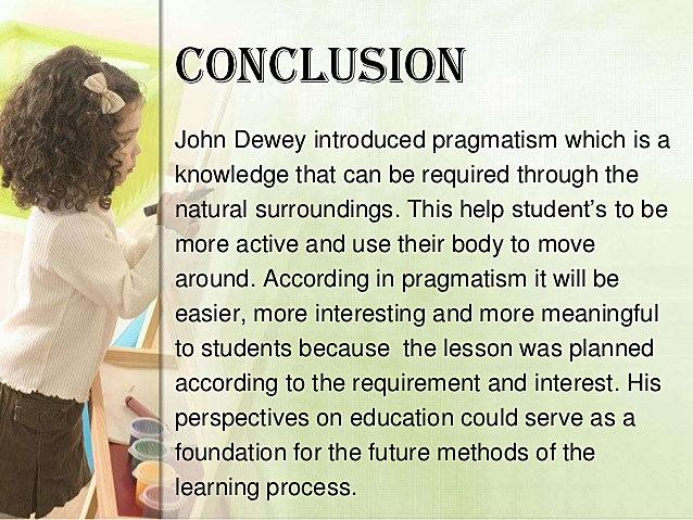John Dewey Oct 20, 1859 - Jun 1, 1952