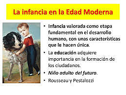 LA INFANCIA Y  ADOLESCENCIA EN LA EDAD MODERNA