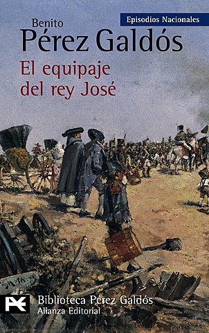 El equipaje del rey José y Memorias de un cortesano de 1815