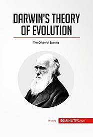 Charles Darwin,  the theory of evolution in On the Origin of Species