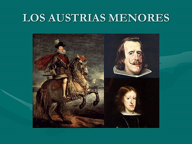 (EDAD MODERNA) AUSTRIAS MENORES