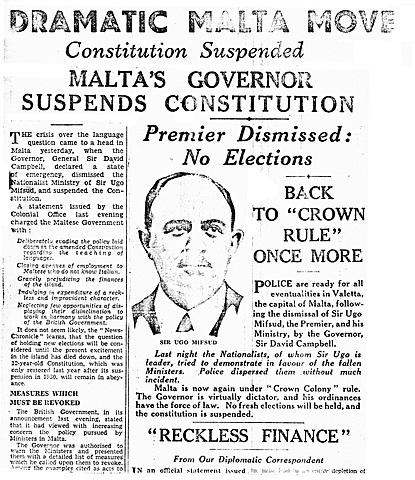 Constitution is withdrawn as Fascist Italy increases its influence. Malta is back to Crown Colony.