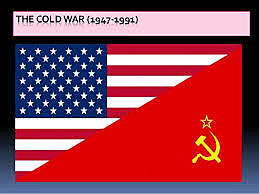 The Cold War (1947- 1991)