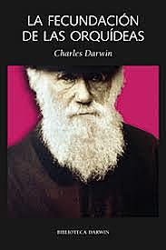 Publica su libro "Sobre la intervención de los insectos en la fecundación de las orquídeas".