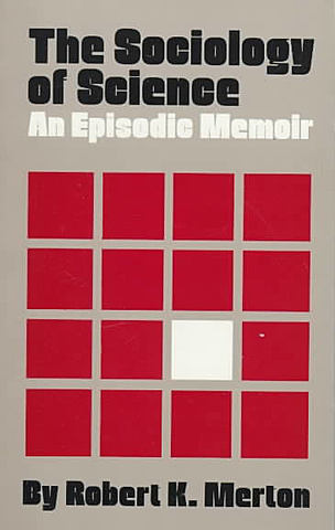 Sociology of Science - An Episodic Memoir - Published
