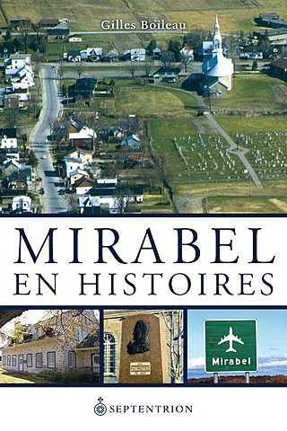 Création de la ville de Mirabel