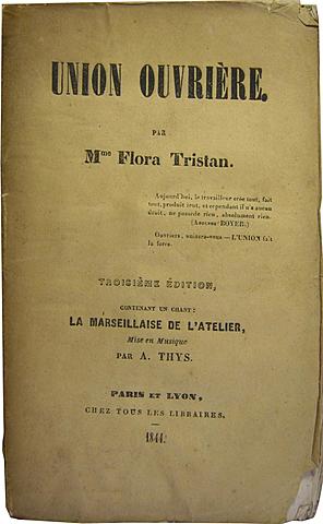 Flora Tristan Published "Worker's Union"
