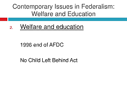 Issues in Federalism Today