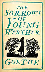 the sorrows of the young werther by goethe