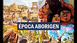 Timeline: Época Aborigen