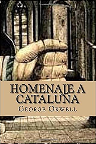 George Orwell publica "Homenaje a Cataluña"