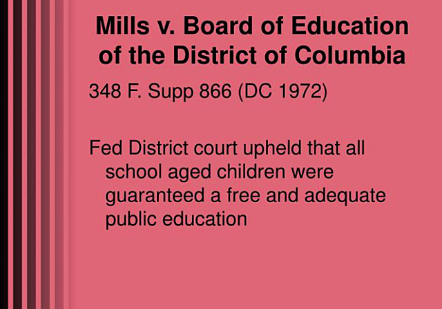 Mills V. Board of Education the District of Columbia 1972