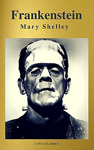 Frankenstein by Mary Shelley