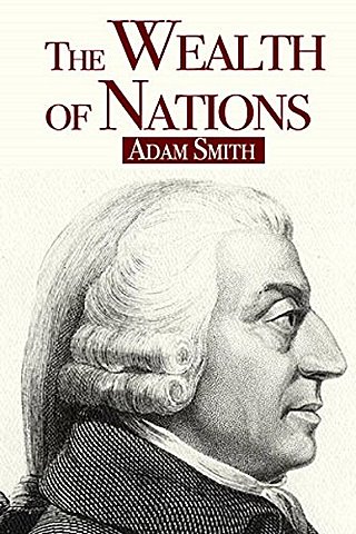 Adam Smith’s Wealth of Nations