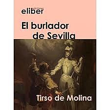 El Burlador de Sevilla (Don Juan)